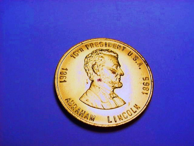 President Lincoln Token Uncirculated 16th President U.S.A 1861