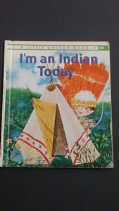 Hard Cover Book Entitled, "I'm an Indian Today" By Kathryn Hitte - Roadshow Collectibles